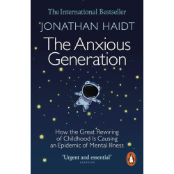 The Anxious Generation The Anxious Generation