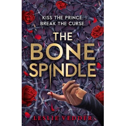 The Bone Spindle The Bone Spindle