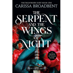 The Serpent and the Wings of Night - book 1