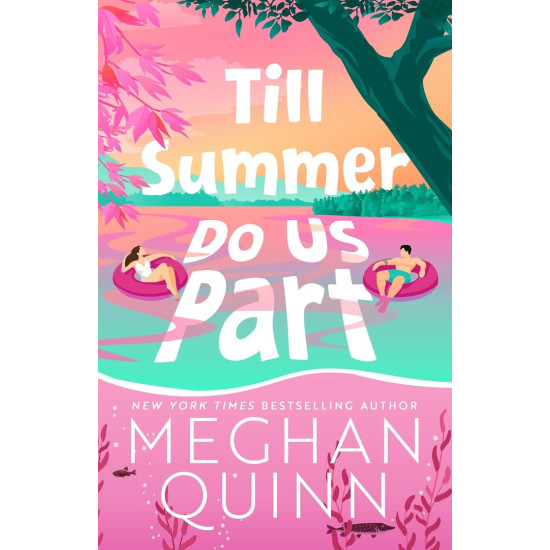 Till Summer Do Us Part Till Summer Do Us Part