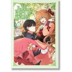 Why Raeliana Ended Up at the Duke's Mansion, Vol. 2  Why Raeliana Ended Up at the Duke's Mansion, Vol. 2