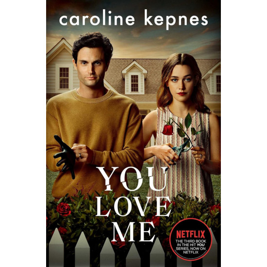 You love me - book 3 | Каролайн Кепнес