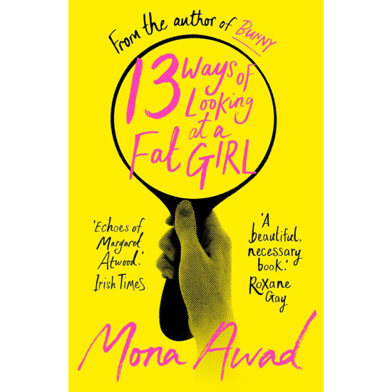 13 Ways of Looking at a Fat Girl | Мона Ауад