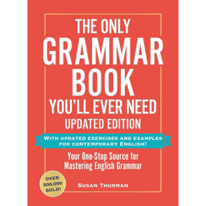 The Only Grammar Book You'll Ever Need