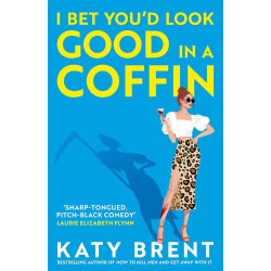 I Bet You’d Look Good in a Coffin - book 2