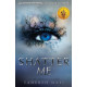 Shatter Me - book 1 | Тахере Мафи