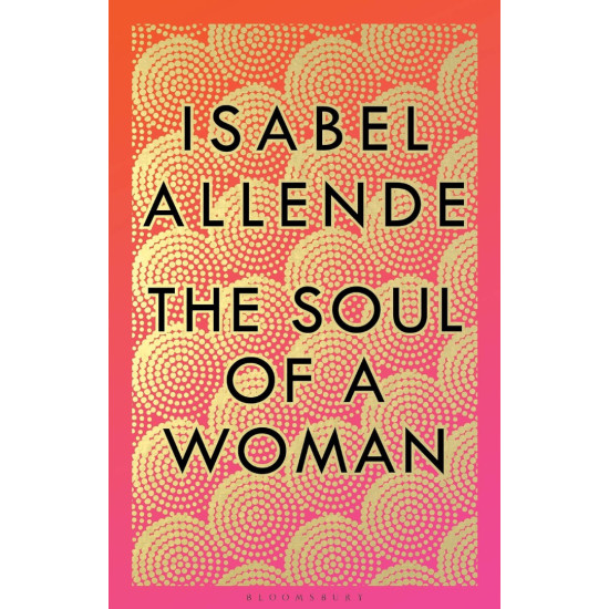 The Soul of a Woman | Исабел Алиенде