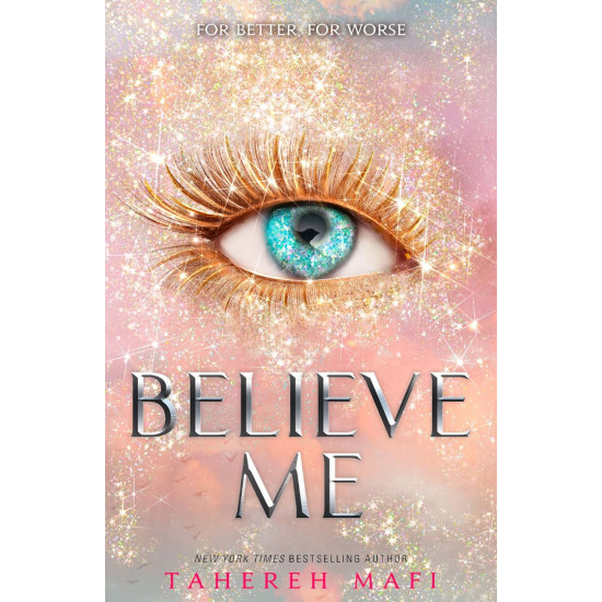 Believe Me - book 6.5 | Тахере Мафи