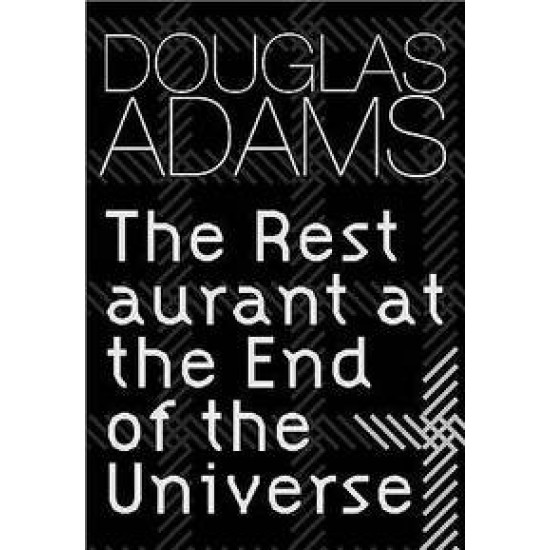 The Restaurant at the End of the Universe | Дъглас Адамс