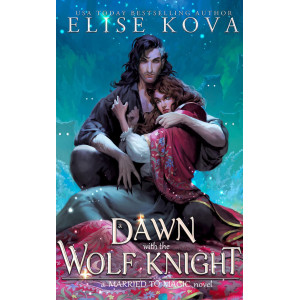 A Dawn with the Wolf Knight - book 5