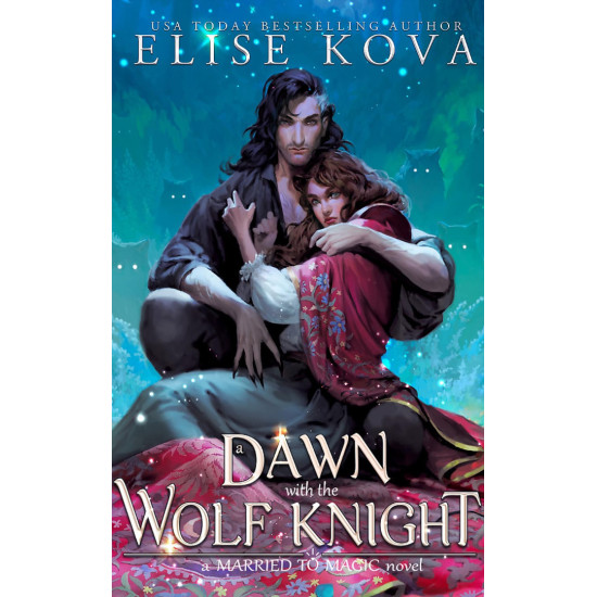 A Dawn with the Wolf Knight - book 5 | Елис Кова
