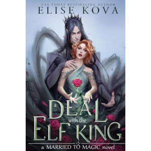 A Deal With The Elf King - book 1