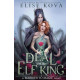A Deal With The Elf King - book 1 | Елис Кова