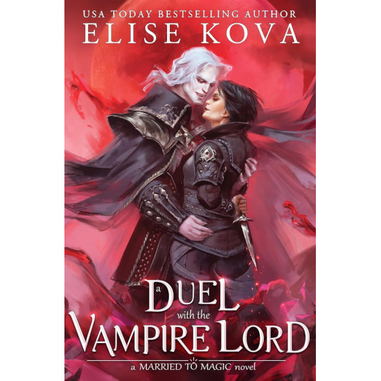 A Duel with the Vampire Lord - book 3 | Елис Кова