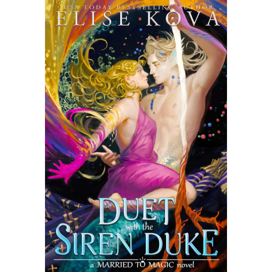 A Duet with the Siren Duke - book 4 | Елис Кова