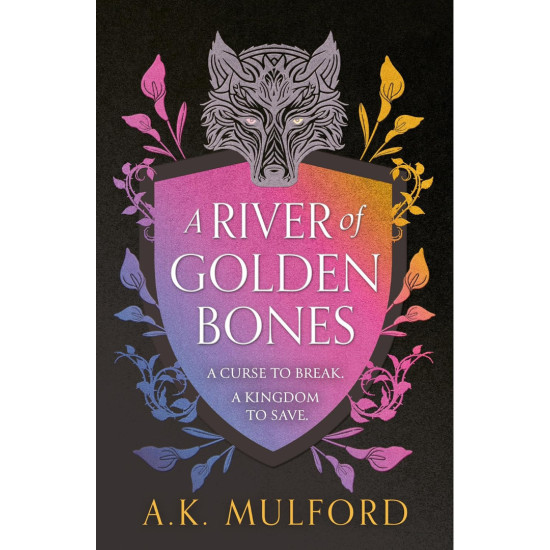 A River of Golden Bones - book 1 | А. К. Мълфорд