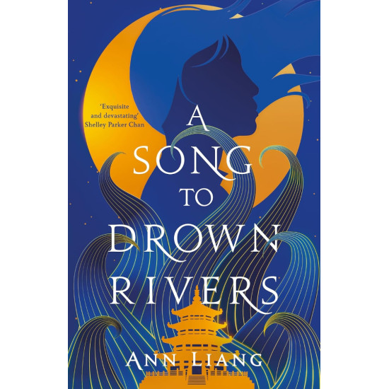 A Song to Drown Rivers | Ан Лианг