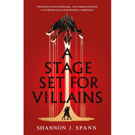 A Stage Set for Villains | Шанън Дж. Спан