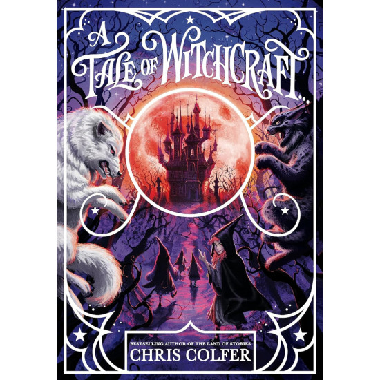 A Tale of Magic: A Tale of Witchcraft - book 2 | Крис Колфър