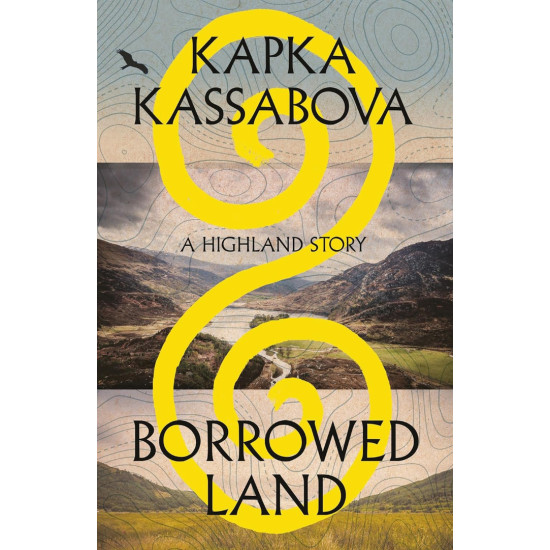 Borrowed Land | Капка Касабова
