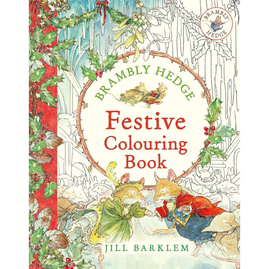 Brambly Hedge Festive Colouring Book | Джил Барклем