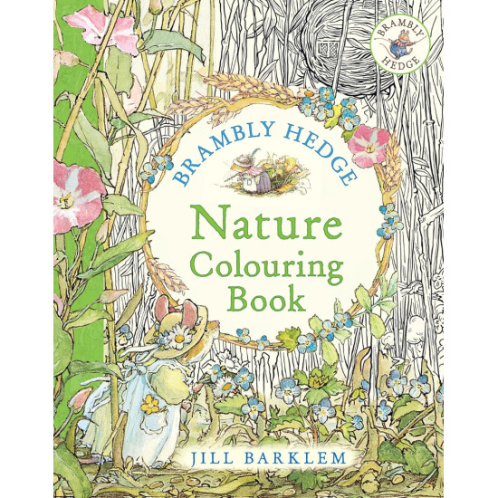 Brambly Hedge: Nature Colouring Book | Джил Барклем