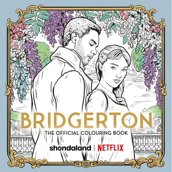 Bridgerton: The Official Colouring Book | Джулия Куин