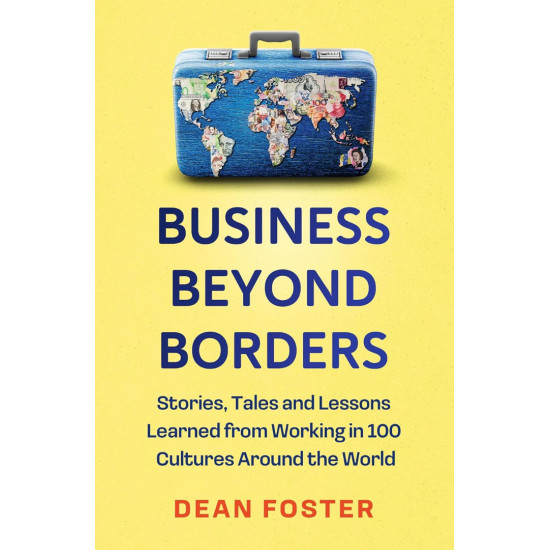Business Beyond Borders | Дийн Фостър