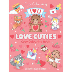Cutie Colouring: Love Cuties