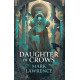 Daughter of Crows | Марк Лорънс