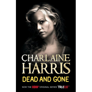 Dead and Gone - book 9