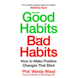 Good Habits, Bad Habits