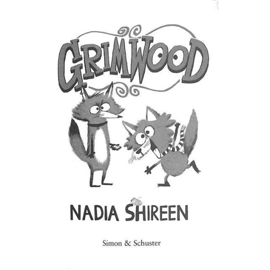 Grimwood - book 1 | Надя Ширийн