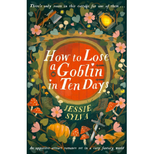 How to Lose a Goblin in Ten Days