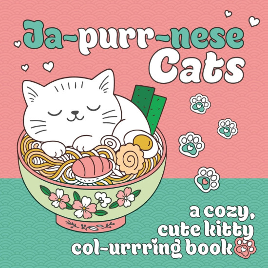Ja-Purr-Nese Cats: A Cozy, Cute Kitty Coloring Book | Емануела Карлети