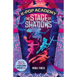 K-Pop Academy: The Stage of Shadows Volume 1