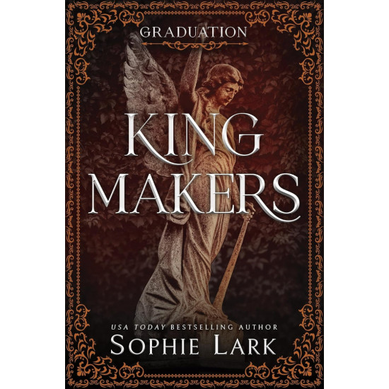Kingmakers: Graduation - book 5 | Софи Ларк
