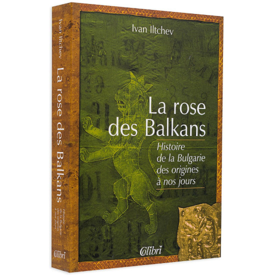 La rose des Balkans | Иван Илчев