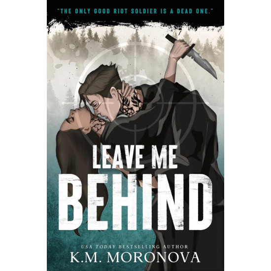 Leave Me Behind | К. М. Моронова