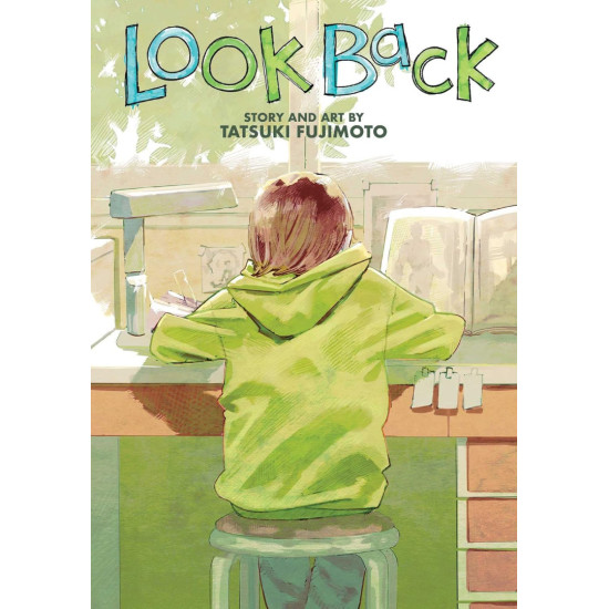 Look Back | Тацуки Фуджимото (Tatsuki Fujimoto)
