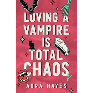 Loving a Vampire is Total Chaos - book 1