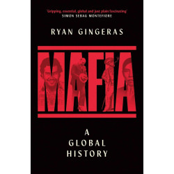 Mafia: A Global History