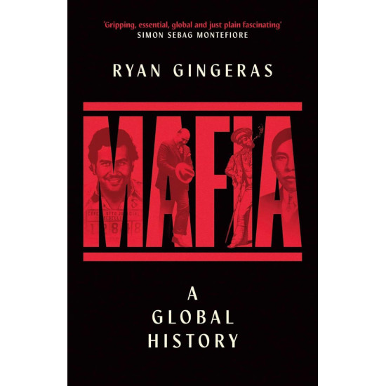 Mafia: A Global History |