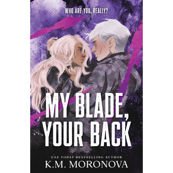 My Blade, Your Back - book 2 | К. М. Моронова