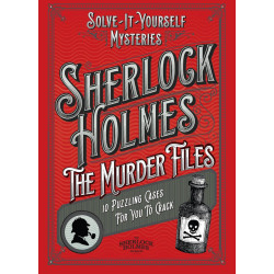 Sherlock Holmes: The Murder Files - 10 Puzzling Cases For You To Crack
