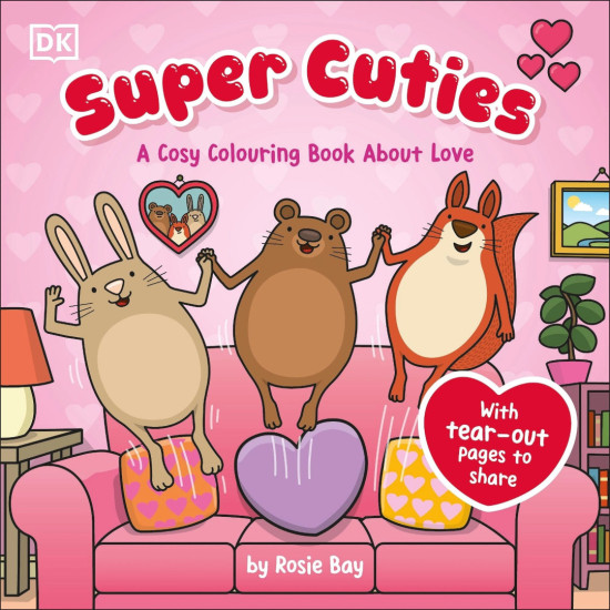 Super Cuties A Cosy Colouring Book about Love | DK