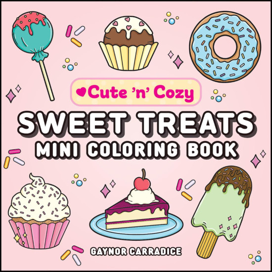 Sweet Treats Mini Coloring Book | Гейнър Карадайс