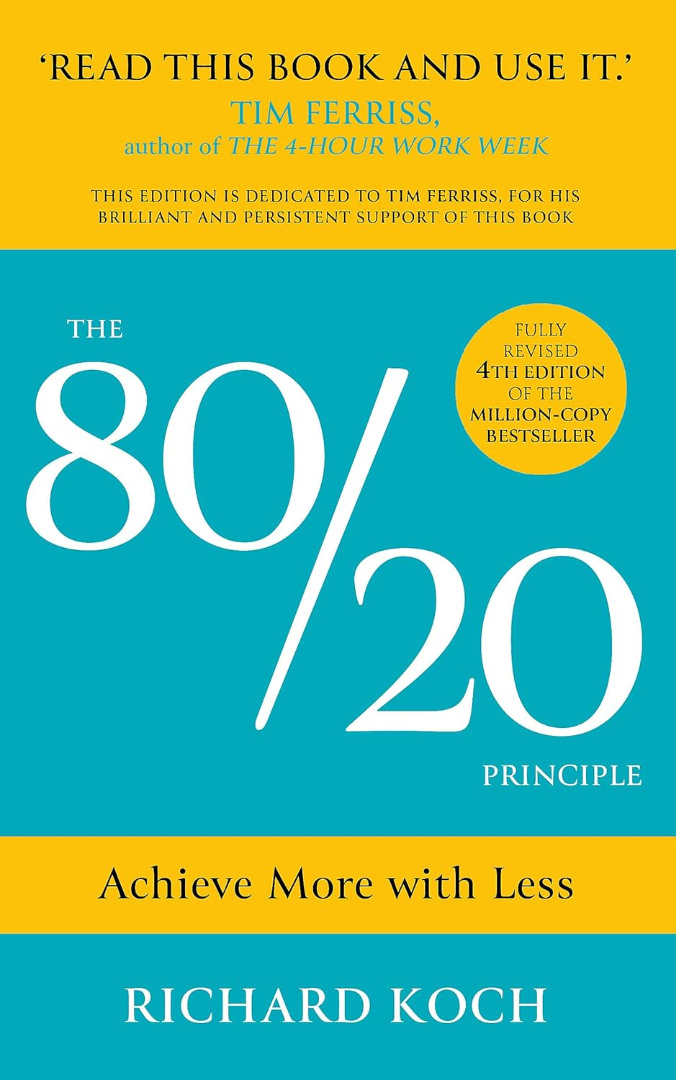 The 80/20 Principle: Achieve More with Less | Ричард Кош | Booktrading.bg