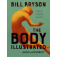 The Body Illustrated: A Guide for Occupants | Бил Брайсън