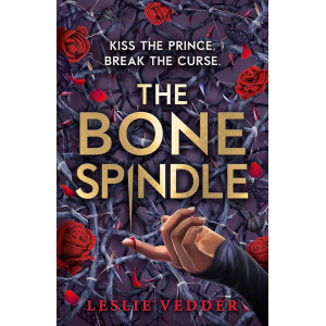 The Bone Spindle - book 1